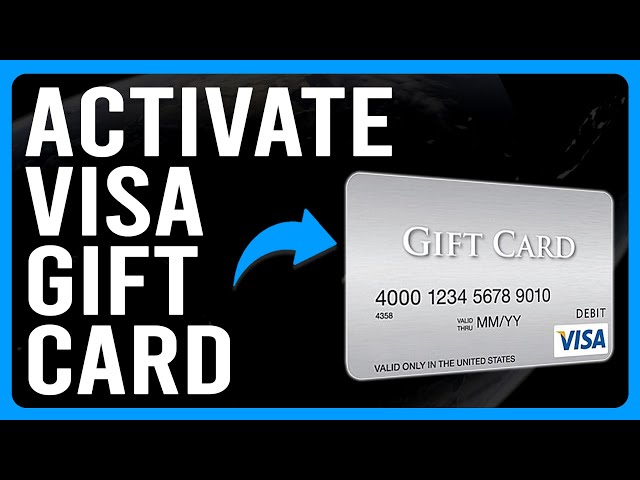 Step by step guide to activate Visa gift card