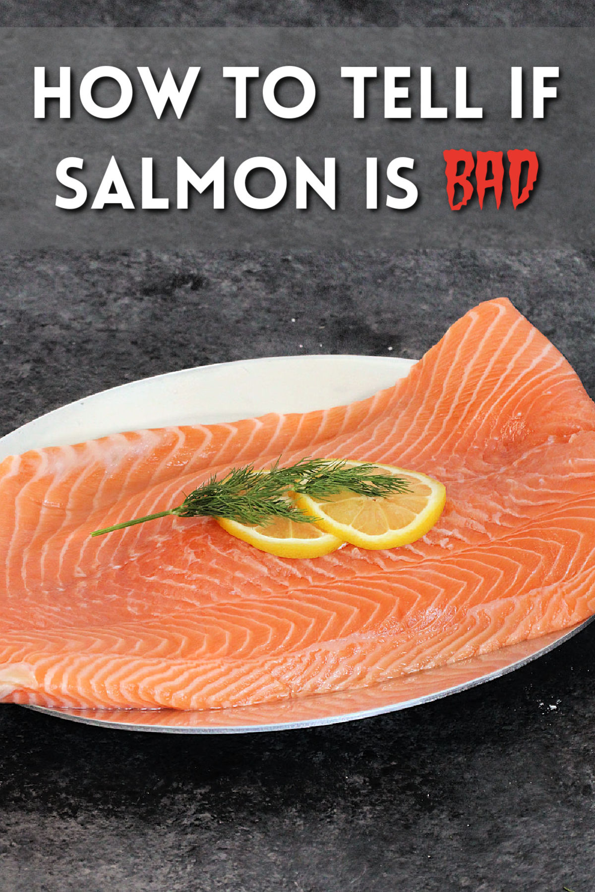 Signs of Bad Salmon