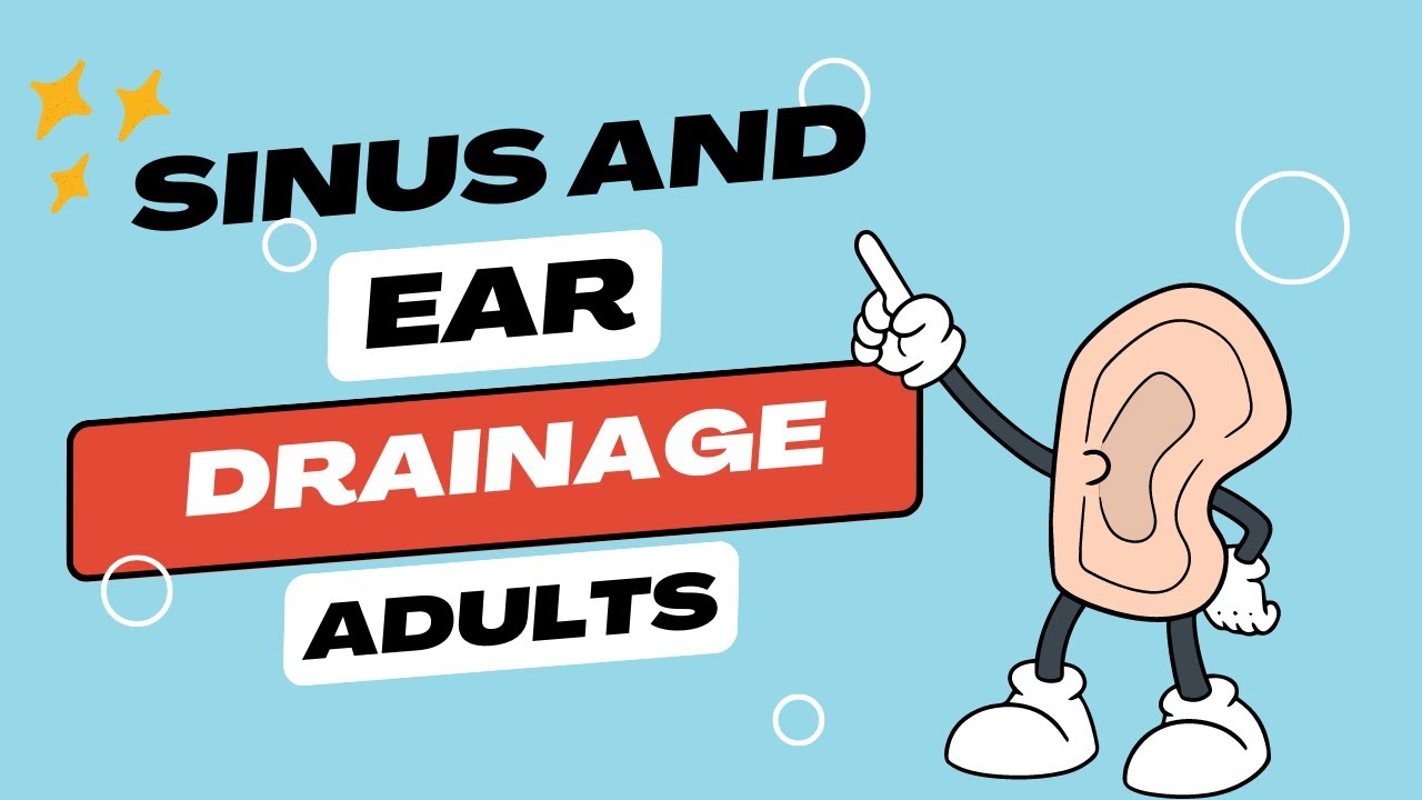 Effective Ways to Drain Ear Sinus Fluid: Discover Proven Techniques for Relief in 2025